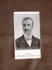 Deputato nel 1909 Ferrarini Lodovico di Modena e Raggio Edilio di Novi Ligure