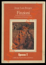 BORGES Jorge Luis -  Finzioni. Traduzione di Franco Lucentini. Presentazione di