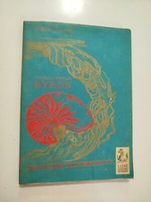 Roberto Sanesi George Gordon BYRON Nuovi Profili Luisè editore Rimini 1990