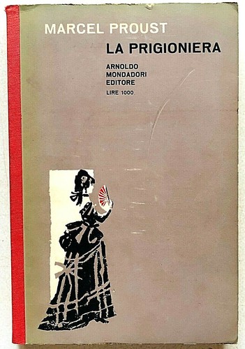 Marcel proust prigioniera - marcel, la