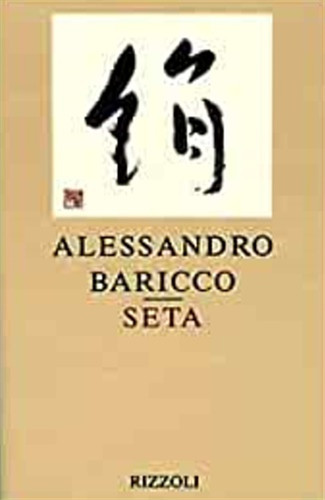 Baricco alessandro seta - seta.,