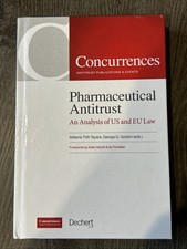 Pharmaceutical Antitrust: An Analysis of US and EU Law by Mélanie Thill-Tayara