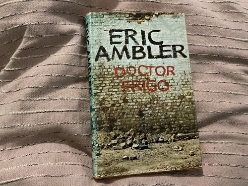 Doctor frigo eric ambler 1975 - doctor,