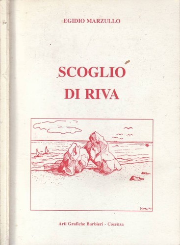 Scoglio riva egidio - scoglio,