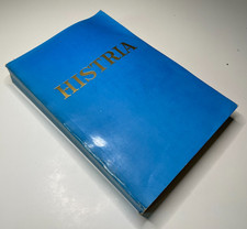 Histria, Civiltà Istriana e