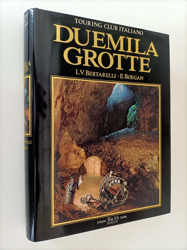 Duemila grotte bertarelli - grotte,