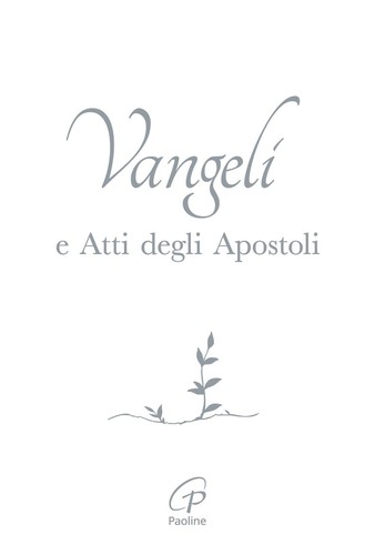 Vangelo atti degli apostoli - vangelo,