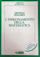 L'INSEGNAMENTO DELLA MATEMATICA PELLEREY MICHELE SEI 1989