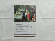 Domenico Pitrè. Medici, chirurgi, barbieri e speziali antichi in Sicilia