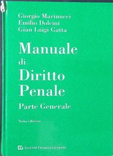 MANUALE DI DIRITTO PENALE. PARTE GENERALE MARINUCCI - DOLCINI - GATTA GIUFFRE'