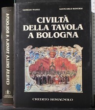 CIVILTÀ DELLA TAVOLA A BOLOGNA. MAIOLI, ROVERSI. CREDITO ROMAGNOLO.