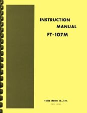 Yaesu FT-107M Ricetrasmettitore MANUALE ISTRUZIONI PROPRIETARIO