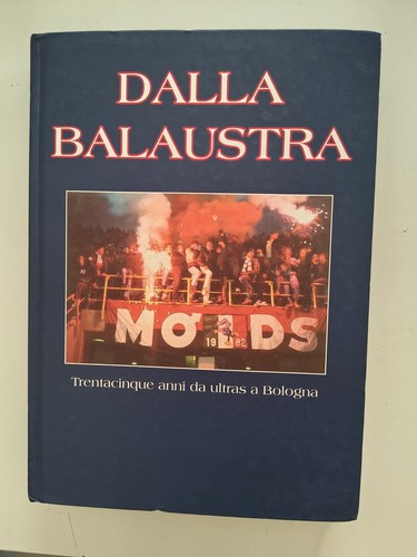 Libro ultras bologna mods - bologna,