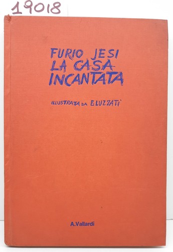 Furio jesi casa incantata - casa,