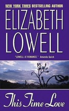 Elizabeth Lowell This Time