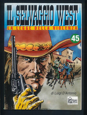 Il Selvaggio West Gli