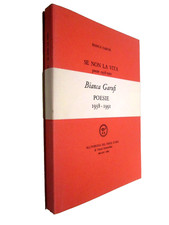 GARUFI BIANCA-SE NON LA VITA,POESIE 1938-1991.Schewiller 1992/1ED/1500 ESEMPLARI