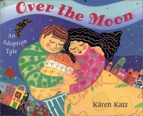 Over the moon adoption - over, an