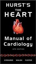 Hurst's the Heart Manual of