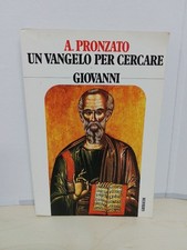 PRONZATO, UN VANGELO PER