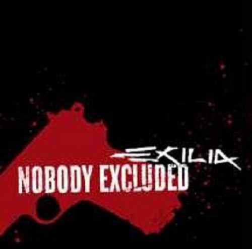 Exilia nobody excluded cd - "nobody, excluded"