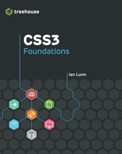 CSS3 Foundations (Treehouse Book Series), Lunn, Ian