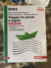 Viaggio tra parole e regole Zanichelli - grammatica italiana primo biennio ISBN