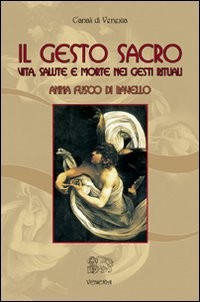 Gesto sacro vita - gesto, sacro.