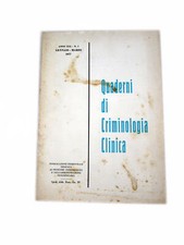 V3424 QUADERNI DI CRIMINOLOGIA CLINICA PUBBLICAZIONE TRIMESTRALE ANNO XIX N.1 - 