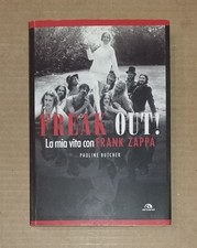 Pauline Butcher - FREAK OUT ! La mia vita con FRANK ZAPPA . Arcana Editore 2013
