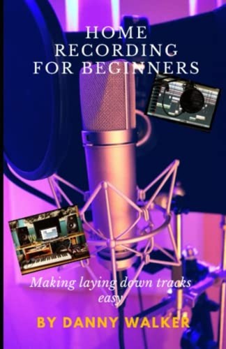 Home recording for beginners - recording,