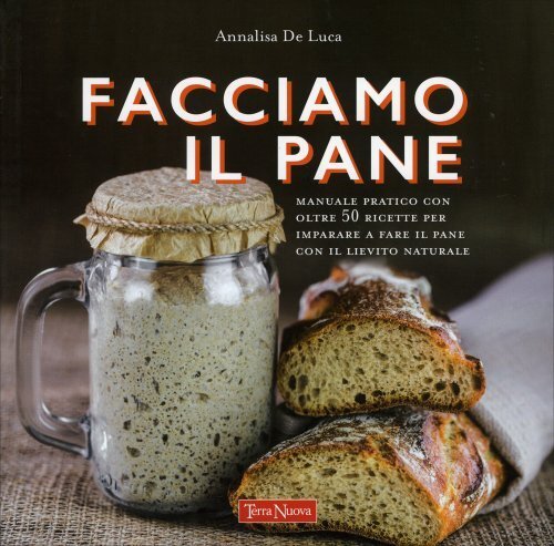 Libro facciamo pane - libro, il