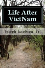 LIFE AFTER VIETNAM: A BOOK OF