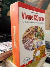 Panzironi, vivere 120 anni
