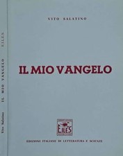 Il mio vangelo. . Vito Salatino. 1984. .