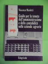 NICOLETTI. AMMINISTRAZIONE E CONTABILITA DELLE AZIENDE AGRARIE. EDAGRICOLE 1984