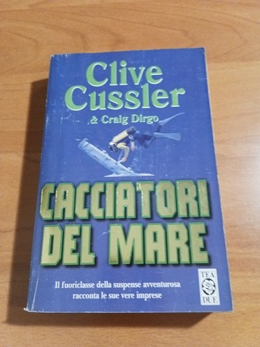 Clive cussler cacciatori - cacciatori, del