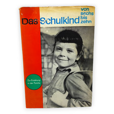 Das Schulkind von sechs bis