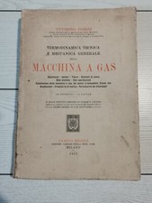 Ottorino Pomini "Termodinamica tecnica e meccanica generale della macchina a gas