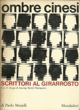 Ombre cinesi. Scrittori al girarrosto.Con disegni di Amerigo Bartoli Natinguerra