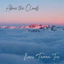 Ilario Ferrari Trio Above the Clouds (Vinyl LP) 12" Album