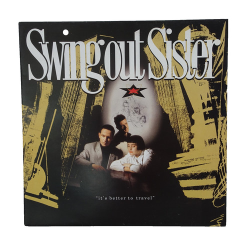 Swing out sister - out, better