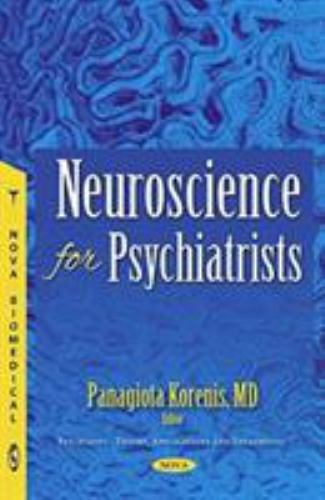 Neuroscience for psychiatrists - neuroscience,