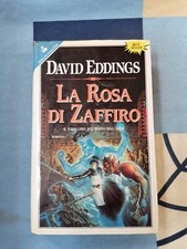 LA ROSA DI ZAFFIRO DAVID EDDINGS