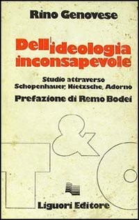 Dell ideologia inconsapevole - dell'ideologia,