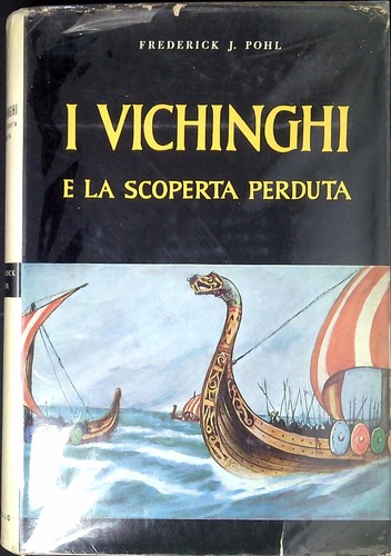 Vichinghi la scoperta - vichinghi, e