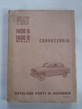 FIAT 1400 B 1400B Diesel CATALOGO RICAMBI Carrozzeria ORIGINALE 1958