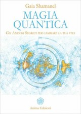 LIBRO MAGIA QUANTICA. GLI