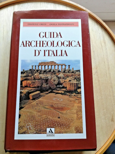 Guida archeologica italia - archeologica, d'italia