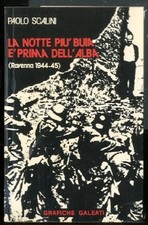NOTTE PIU` BUIA E` PRIMA